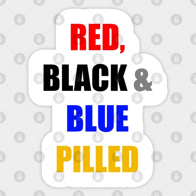 RED, BLACK & BLUE PILLED Sticker by DMcK Designs
